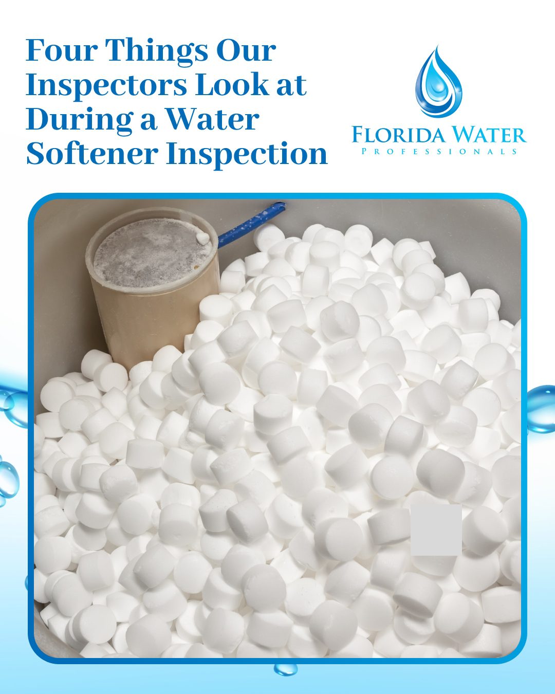 Four Things Our Inspectors Look at During a Water Softener Inspection